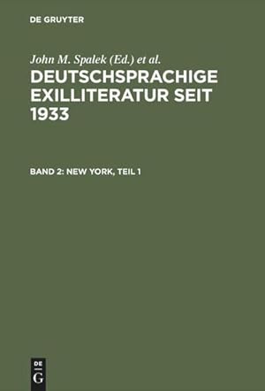 Bild des Verkufers fr Deutschsprachige Exilliteratur seit 1933: New York zum Verkauf von AHA-BUCH