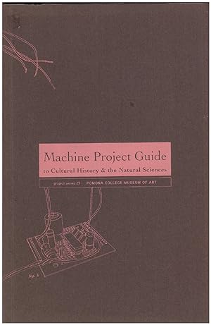 Seller image for Machine Project Guide to Cultural History and the Natural Sciences for sale by Diatrope Books