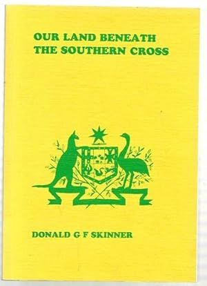 Immagine del venditore per Our Land Beneath the Southern Cross venduto da City Basement Books