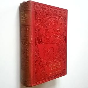 Seller image for Sir Walter Ralegh. The British Dominion of the West for sale by MAUTALOS LIBRERA