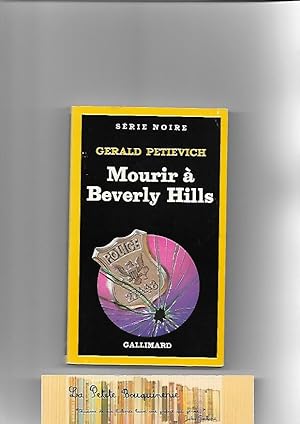 Seller image for Mourir  Beverly Hills for sale by La Petite Bouquinerie