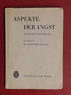 Aspekte der Angst. Starnberger Gespräche 1964.
