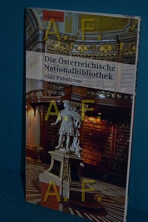 Seller image for Die sterreichische Nationalbibliothek Irina Kubadinow. [Mitarb.: Alfred Schmidt] / Prestel Museumsfhrer for sale by Antiquarische Fundgrube e.U.