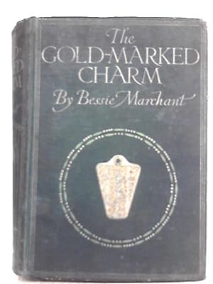 Seller image for The Gold - Marked Charm for sale by World of Rare Books