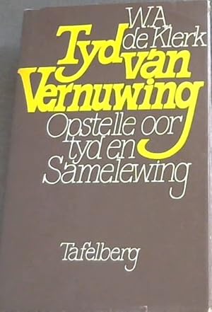 Imagen del vendedor de Tyd van vernuwing: Opstelle oor tyd en samelewing (Afrikaans Edition) a la venta por Chapter 1