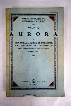 Imagen del vendedor de AURORA Y UNA OJEADA SOBRE EL PRESENTE Y EL PORVENIR DE LOS PUEBLOS a la venta por Librovicios