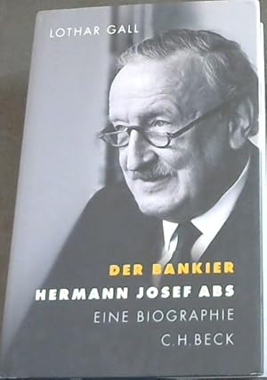 Bild des Verkufers fr Der Bankier: Hermann Josef Abs zum Verkauf von Chapter 1