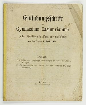 Imagen del vendedor de Einladungsschrift des Gymnasium Casimirianum zu der ffentlichen Prfung und Schlufeier am 6., 7. und 8. April 1808. a la venta por Antiquariat INLIBRIS Gilhofer Nfg. GmbH