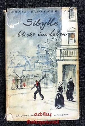Seller image for Sibylle blickt ins Leben. for sale by art4us - Antiquariat