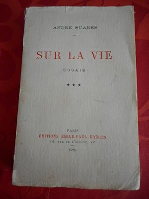 Seller image for Sur la vie - Essais - Tome 3 for sale by Frederic Delbos