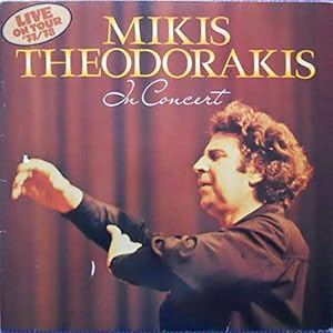 Mikis Theodorakis in Concert / LIVE ON TOUR `77/78 Mikis Theodorakis