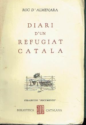 Diari d'un refugiat català.