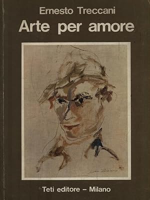 Imagen del vendedor de Arte per amore a la venta por Librodifaccia