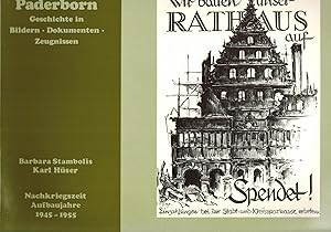 Bild des Verkufers fr Nachkriegszeit. Aufbaujahre 1945-1955 (Paderborn. Geschichte in Bildern - Dokumenten - Zeugnissen Band 4) zum Verkauf von Paderbuch e.Kfm. Inh. Ralf R. Eichmann