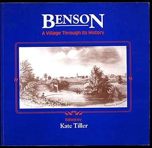 Seller image for Benson (Wallingford, Oxfordshire) | A Village Through Its History for sale by Little Stour Books PBFA Member