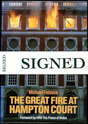 Imagen del vendedor de The Great Fire at Hampton Court [Signed] a la venta por Little Stour Books PBFA Member