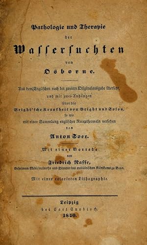 Pathologie und Therapie der Wassersuchten. Aus dem Englischen nach der zweiten Originalausgabe üb...