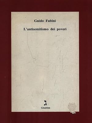 Image du vendeur pour L'antisemitismo dei poveri mis en vente par Librodifaccia