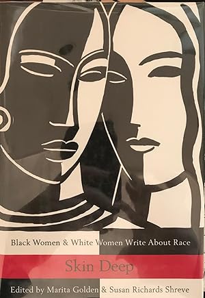 Imagen del vendedor de Skin Deep: Black Women & White Women Write About Race a la venta por White Square - Fine Books & Art