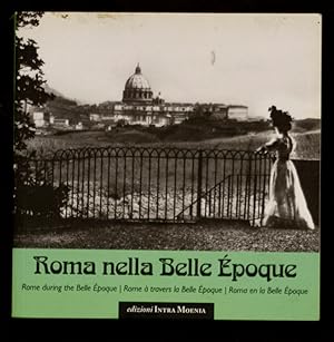 Bild des Verkufers fr Roma nella Belle Epoque zum Verkauf von Sergio Trippini