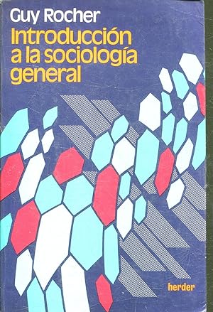 INTRODUCCION A LA SOCIOLOGIA GENERAL.