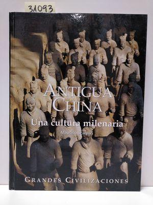 Seller image for GRANDES CIVILIZACIONES DEL PASADO II. ANTIGUA CHINA. UNA CULTURA MILENARIA. for sale by Librera Circus