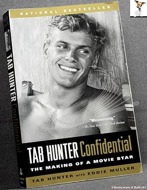 Image du vendeur pour Tab Hunter Confidential: The Making of a Movie Star mis en vente par BookLovers of Bath