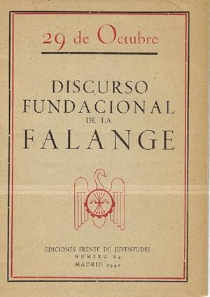 Imagen del vendedor de Discuros fundacional de la Falange. 29 de Octubre. a la venta por La Librera, Iberoamerikan. Buchhandlung