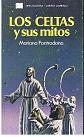 Seller image for Los Celtas y Sus Mitos for sale by lisarama