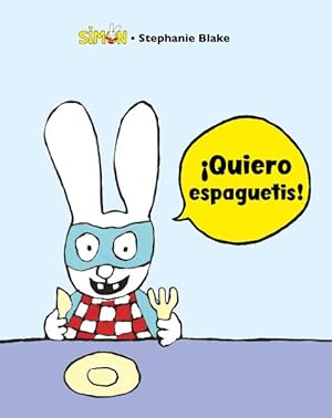 Image du vendeur pour Quiero espaguetis! / I Want Spaghetti! -Language: spanish mis en vente par GreatBookPrices