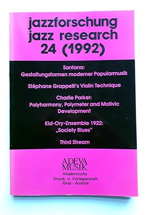 Bild des Verkufers fr Jazzforschung - Jazz Research 24 - 1992 - Santana: Gestaltungsformen moderner Popularmusik; Stphane Grappelli's Violin Technique; Charlie Parker: Polyharmony, Polymeter und Motivic Development; Kid-Ory-Ensemble 1922: "Society Blues"; Third Stream etc. zum Verkauf von Verlag IL Kunst, Literatur & Antiquariat