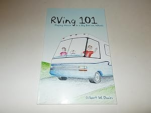 Seller image for RV-ing 101 : Playing House in a Big Box on Wheels for sale by Paradise Found Books