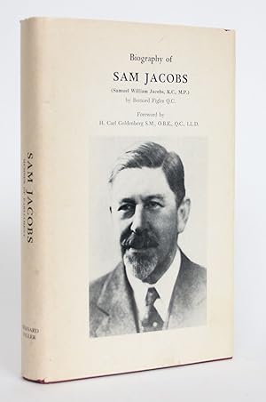 Image du vendeur pour Biography of Sam Jacobs (Samuel William Jacobs, K.C., M.P.) mis en vente par Minotavros Books,    ABAC    ILAB