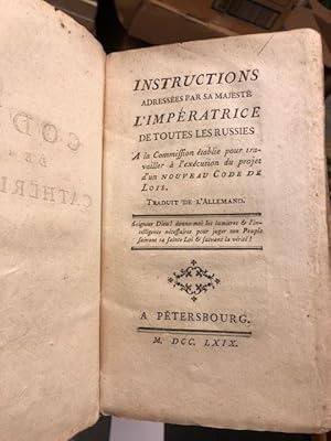 Instructions Adressees par sa Majeste l'Imperatrice de Toutes les Russies . traduit de l'Allemand...