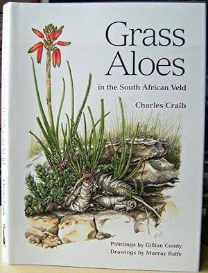 Seller image for Grass Aloes in the South African Veld for sale by Mike Park Ltd