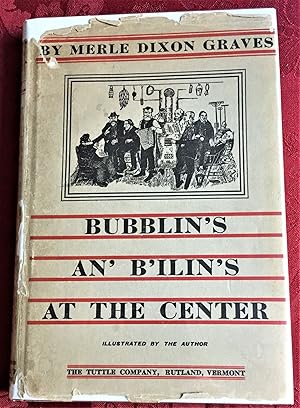 Seller image for Bubblin's an' B'ilin's at the Center for sale by My Book Heaven