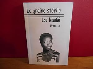 LA GRAINE STERILE