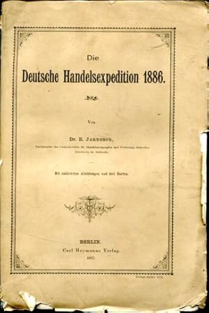 Die Deutsche Handelsexpedition 1886.