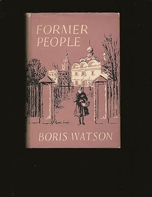 Former People (Only Signed Copy, Inscribed to Theodore Bikel)