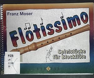 Bild des Verkufers fr Fltissimo : Spielstcke fr Blockflte. zum Verkauf von books4less (Versandantiquariat Petra Gros GmbH & Co. KG)