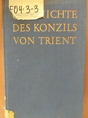 Bild des Verkufers fr Geschichte des Konzils von Trient. Band II: Die erste Trienter Tagungsperiode 1545/47. zum Verkauf von avelibro OHG