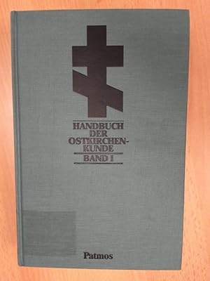 Bild des Verkufers fr Handbuch der Ostkirchenkunde. Band 1. Nur dieser Band vorhanden! zum Verkauf von avelibro OHG