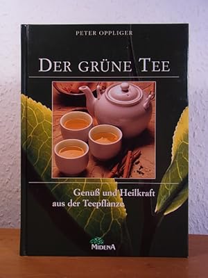 Image du vendeur pour Der grne Tee. Genuss und Heilkraft aus der Teepflanze mis en vente par Antiquariat Weber