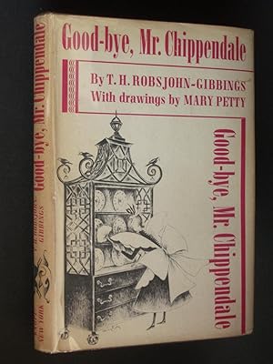 Seller image for Good-bye, Mr. Chippendale for sale by Bookworks [MWABA, IOBA]