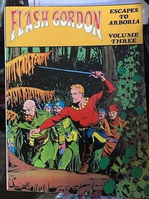 FLASH GORDON Volume Three (3); Escapes to Arboria