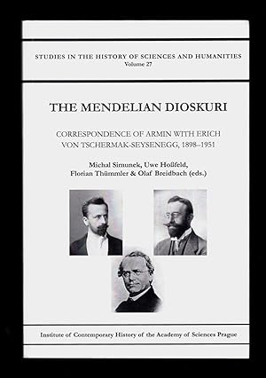 Immagine del venditore per The Mendelian Dioskuri: Correspondence of Armin with Erich von Tschermak-Seysenegg, 1898-1951 (Studies in the History of Sciences and Humanities, 27) venduto da killarneybooks