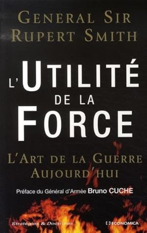 Imagen del vendedor de L'utilit de la force a la venta por Chapitre.com : livres et presse ancienne