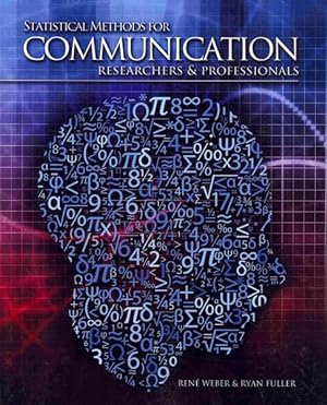 Seller image for Statistical Methods for Communication Researchers and Professionals for sale by GreatBookPrices