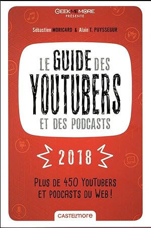 le guide des youtubers (édition 2018)