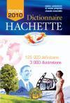 Dictionnaire Hachette. noms communs et noms propres classés ensemble, 125 000 définitions, 3000 i...